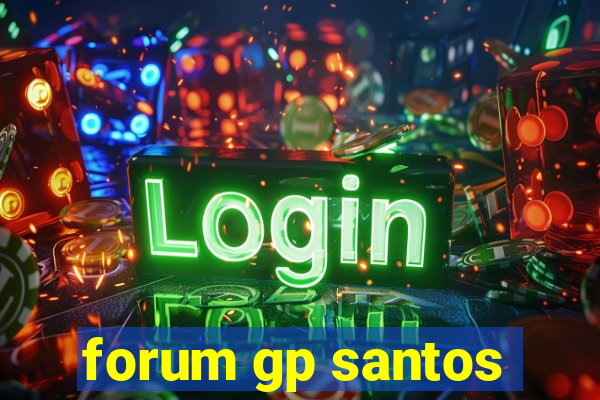 forum gp santos